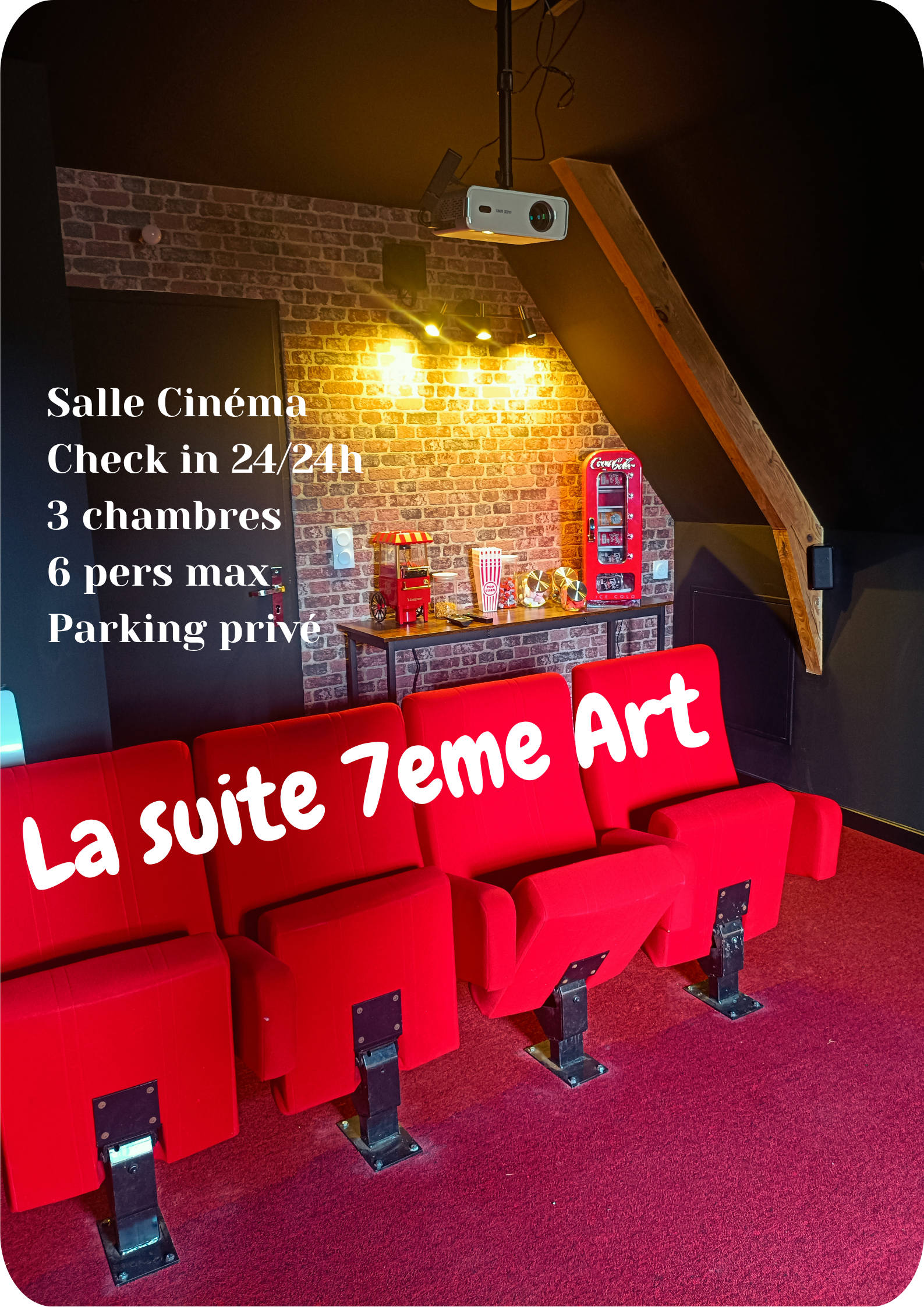 La suite du 7e Art - 6 personnes